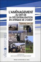 Couverture du livre « L'aménagement au défi de la décentralisation en Afrique de l'ouest » de Coll Guibert aux éditions Pu Du Midi