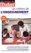 Couverture du livre « Les metiers de l'enseignement » de Bruno Magliulo aux éditions L'etudiant