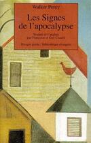 Couverture du livre « Les signes de l'apocalypse » de Walker Percy aux éditions Rivages