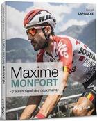Couverture du livre « Maxime Monfort t.2 : j'aurais signé des deux mains » de Daniel Lapraille aux éditions Weyrich