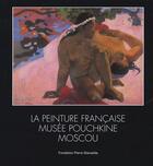 Couverture du livre « La peinture française ; expo 2005 » de  aux éditions Gianadda