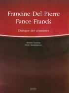 Couverture du livre « Del pierre francine / franck fance - dialogues de ceramistes » de Staudenmeyer aux éditions Norma