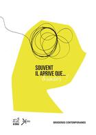 Couverture du livre « Souvent il arrive que... » de  aux éditions Exces