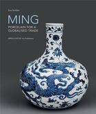 Couverture du livre « Ming ! porcelain for a globalised trade » de Strober Eva aux éditions Arnoldsche