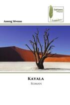 Couverture du livre « Kayala - roman » de Mvesso Asseng aux éditions Muse