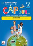 Couverture du livre « Cap sur 2 ; FLE ; livre de l'élève ; A1.2 » de  aux éditions La Maison Des Langues