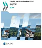 Couverture du livre « Suède ; examens environnementaux de l'OCDE (édition 2014) » de Ocde aux éditions Ocde