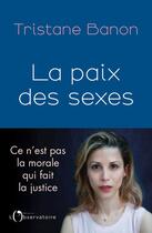Couverture du livre « La paix des sexes » de Tristane Banon aux éditions L'observatoire