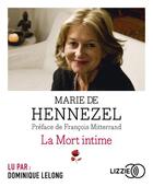 Couverture du livre « La mort intime » de Marie De Hennezel aux éditions Lizzie
