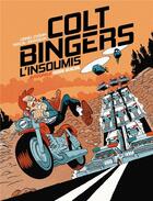 Couverture du livre « Colt Bingers ; INTEGRALE » de Lionel Chouin et Pascal Jousselin aux éditions Fluide Glacial