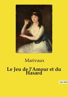 Couverture du livre « Jeu de amour et du hasard » de Pierre De Marivaux aux éditions Culturea