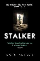Couverture du livre « STALKER » de Lars Kepler aux éditions Harper Collins Uk