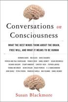 Couverture du livre « Conversations on Consciousness: What the Best Minds Think about the Br » de Susan Blackmore aux éditions Oxford University Press Usa