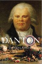 Couverture du livre « Danton /anglais » de David Lawday aux éditions Random House Uk
