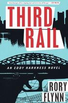 Couverture du livre « Third Rail » de Flynn Rory aux éditions Houghton Mifflin Harcourt
