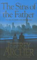 Couverture du livre « THE SINS OF THE FATHER » de Jeffrey Archer aux éditions Pan Books Ltd