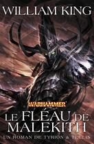 Couverture du livre « Warhammer ; Tyrion et Teclis ; le fléau de Malekith » de William King aux éditions Black Library