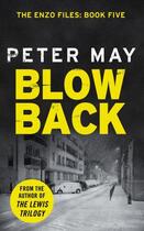 Couverture du livre « Blowback » de Peter May aux éditions Quercus Publishing Digital