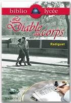 Couverture du livre « Le diable au corps » de Raymond Radiguet et T-B Lou aux éditions Hachette Education