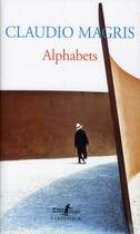 Couverture du livre « Alphabets » de Claudio Magris aux éditions Gallimard