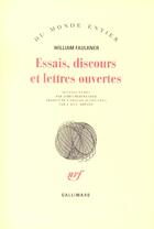 Couverture du livre « Essais, discours et lettres ouvertes » de William Faulkner aux éditions Gallimard