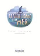 Couverture du livre « Le vieil homme et la mer » de Ernest Hemingway aux éditions Gallimard-jeunesse