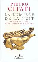 Couverture du livre « La lumiere de la nuit » de Pietro Citati aux éditions Gallimard