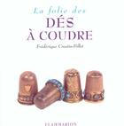 Couverture du livre « La folie des des a coudre » de Crestin-Billet F. aux éditions Flammarion