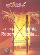Couverture du livre « Vingt Objets En Raphia, Rabane Et Ficelle » de Jean-Francois Rey aux éditions Flammarion