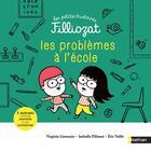Couverture du livre « Problèmes à l'école » de Isabelle Filliozat et Veillé Eric et Virginie Limousin aux éditions Nathan
