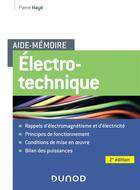 Couverture du livre « Aide-mémoire : électrotechnique (2e édition) » de Pierre Maye aux éditions Dunod