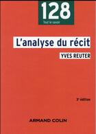 Couverture du livre « L'analyse du récit (3e édition) » de Yves Reuter aux éditions Armand Colin