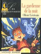 Couverture du livre « La Gardienne De La Nuit » de Lecrivain aux éditions Magnard