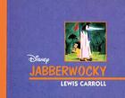 Couverture du livre « Jabberwocky » de Lewis Carroll aux éditions Disney Hachette