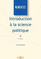 Couverture du livre « Introduction à la science politique (8e édition) » de Jean Baudouin aux éditions Dalloz