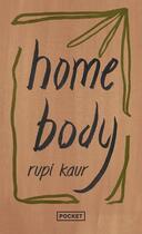 Couverture du livre « Home body » de Rupi Kaur aux éditions Pocket
