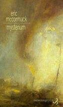 Couverture du livre « Mysterium » de Eric Mccormack aux éditions Christian Bourgois