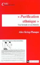 Couverture du livre « Purification ethnique : une formule et son histoire » de  aux éditions Cnrs