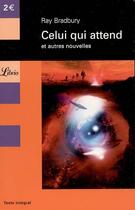 Couverture du livre « Celui qui attend » de Ray Bradbury aux éditions J'ai Lu