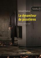 Couverture du livre « Le Dynamiteur De Pissotieres » de Oulion aux éditions Amalthee