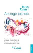 Couverture du livre « Ancrage tacheté » de Meryl Cussey aux éditions Jets D'encre