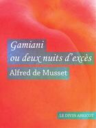 Couverture du livre « Gamiani ou deux nuits d'excès (érotique) » de Alfred De Musset aux éditions Le Divin Abricot