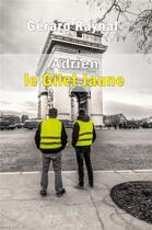 Couverture du livre « Adrien, le gilet jaune » de Gerard Raynal aux éditions T.d.o