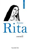 Couverture du livre « Prier 15 jours avec... : Sainte Rita » de André Bonet aux éditions Nouvelle Cite