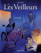 Couverture du livre « Les veilleurs » de Yann Degruel aux éditions Delcourt