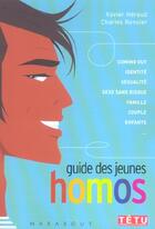 Couverture du livre « Guide Des Jeunes Homos » de Xavier Heraud et Charles Roncier aux éditions Marabout