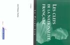 Couverture du livre « Cles de la nationalites francaise - 2 edition (2e édition) » de Thiellay J.P aux éditions Berger-levrault