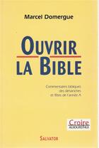 Couverture du livre « OUVRIR LA BIBLE ANNEE A » de Agnès Domergue aux éditions Salvator
