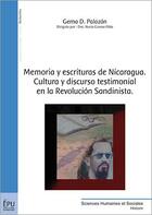 Couverture du livre « Memoria y escrituras de nicaragua ; cultura y discurso testimonial en la revolución sandinista » de Gema D. Palazon aux éditions Publibook