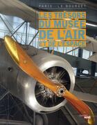 Couverture du livre « Les trésors du musée de l'air et de l'espace ; dictionnaire » de Jacques Arnould aux éditions Cherche Midi